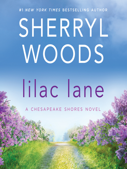 Title details for Lilac Lane by Sherryl Woods - Available